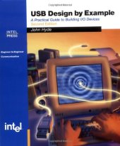 book USB Design by Example: A Practical Guide to Building I O Devices (2nd Edition)