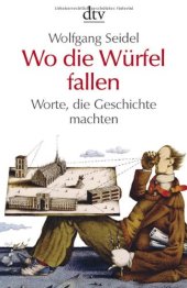 book Wo die Würfel fallen. Worte, die Geschichte machten