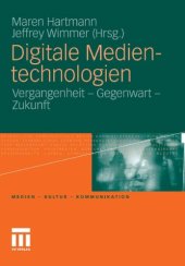 book Digitale Medientechnologien: Vergangenheit - Gegenwart - Zukunft