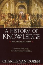 book A History of Knowledge: Past, Present, and Future