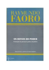 book Os donos do poder: formação do patronato político brasileiro