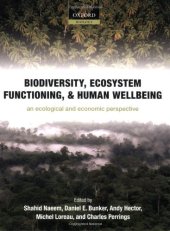 book Biodiversity, ecosystem functioning, and human wellbeing: an ecological and economic perspective