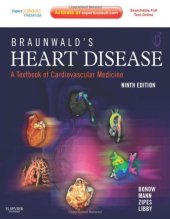 book Braunwald's Heart Disease: A Textbook of Cardiovascular Medicine, 9th Edition