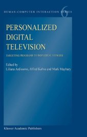 book Personalized Digital Television: Targeting Programs to Individual Viewers