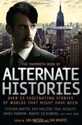 book The Mammoth Book of Alternate Histories