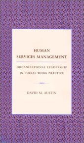 book Human services management: organizational leadership in social work practice