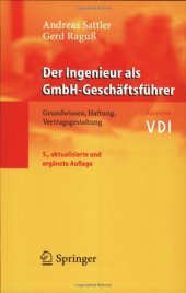 book Der Ingenieur als GmbH-Geschäftsführer. Grundwissen, Haftung, Vertragsgestaltung (VDI-Buch   VDI-Karriere)