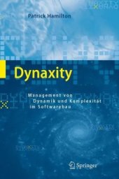 book Dynaxity: Management von Dynamik und Komplexität im Softwarebau