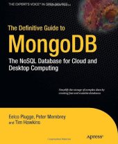 book The Definitive Guide to MongoDB: The NoSQL Database for Cloud and Desktop Computing