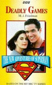 book Deadly Games (New Adventures of Superman)