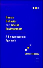 book Human behavior and social environments: a biopsychosocial approach