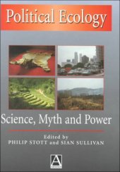 book Political ecology: science, myth and power