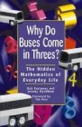 book Why Do Buses Come in Threes: The Hidden Mathematics of Everyday Life