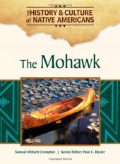 book The Mohawk (The History & Culture of Native Americans)