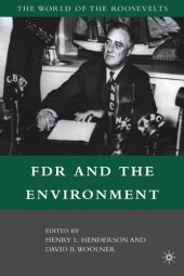 book FDR and the Environment (The World of the Roosevelts)