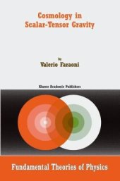 book Cosmology in Scalar-Tensor Gravity (Fundamental Theories of Physics)