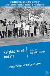 book Neighborhood Rebels: Black Power at the Local Level (Contemporary Black History)