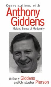 book Conversations With Anthony Giddens: Making Sense of Modernity