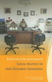 book Renegotiating Boundaries: Local Politics in post-Soeharto Indonesia (Verhandelingen Van Het Koninklijk Instituut)