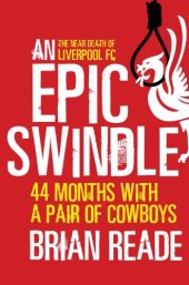 book An Epic Swindle: 44 Months with a Pair of Cowboys