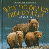 book Why Do Bears Hibernate? (Tell Me Why, Tell Me How)