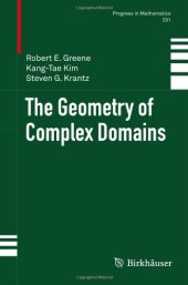 book The Geometry of Complex Domains