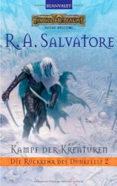 book Die Rückkehr des Dunkelelf 2: Kampf der Kreaturen: BD 2