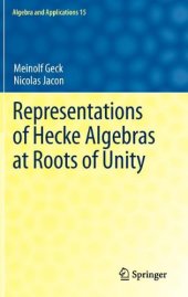 book Representations of Hecke Algebras at Roots of Unity