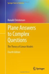 book Plane Answers to Complex Questions: The Theory of Linear Models