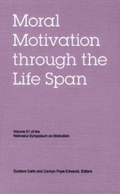 book Moral motivation through the life span