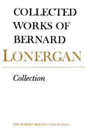 book Collected Works of Bernard Lonergan: Collection