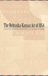 book The Nebraska-Kansas Act of 1854