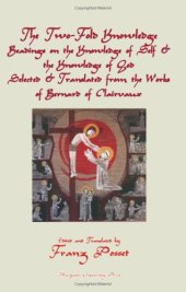 book The two-fold knowledge: readings on the knowledge of self & the knowledge of God