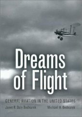 book Dreams of flight: general aviation in the United States