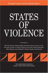 book States of Violence (The Comparative Studies in Society and History Book Series)