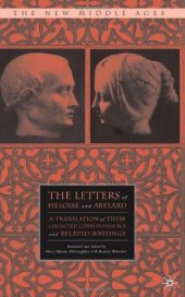 book The Letters of Heloise and Abelard: A Translation of Their Collected Correspondence and Related Writings (The New Middle Ages)