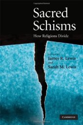 book Sacred schisms: how religions divide