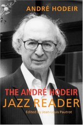 book The Andre Hodeir Jazz Reader (Jazz Perspectives)