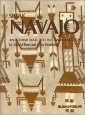 book Speak Navajo: An Intermediate Text in Communication