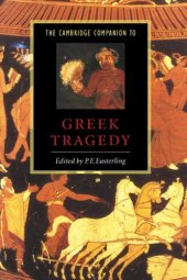 book The Cambridge Companion to Greek Tragedy (Cambridge Companions to Literature)