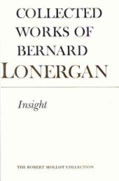 book Collected Works of Bernard Lonergan: Insight