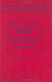 book The Paradox of Existence: Philosophy and Aesthetics in the Young Schelling