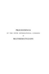 book Proceedings of the Fifth International Congress of Mathematicians (Cambridge, 22-28 August 1912) - Volume II