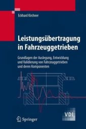 book Leistungsübertragung in Fahrzeuggetrieben: Grundlagen der Auslegung, Entwicklung und Validierung von Fahrzeuggetrieben und deren Komponenten