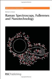 book Raman Spectroscopy, Fullerenes and Nanotechnology