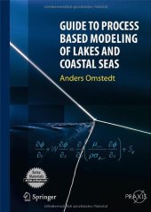 book Guide to Process Based Modeling of Lakes and Coastal Seas