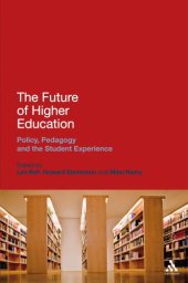 book The future of higher education: policy, pedagogy and the student experience