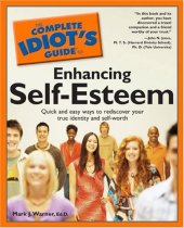 book The Complete Idiot's Guide to Enhancing Self-Esteem