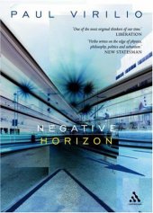 book Negative Horizon: An Essay in Dromoscopy