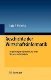 book Geschichte der Wirtschaftsinformatik: Entstehung und Entwicklung einer Wissenschaftsdisziplin